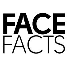 FACE FACTS